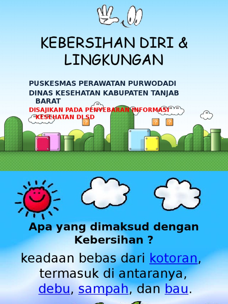 Kebersihan Diri & Lingkungan