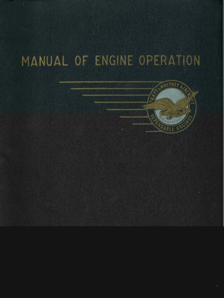 Pratt & Whitney The Aircraft Engine and Its Operation - Rev1949 - BZ ...