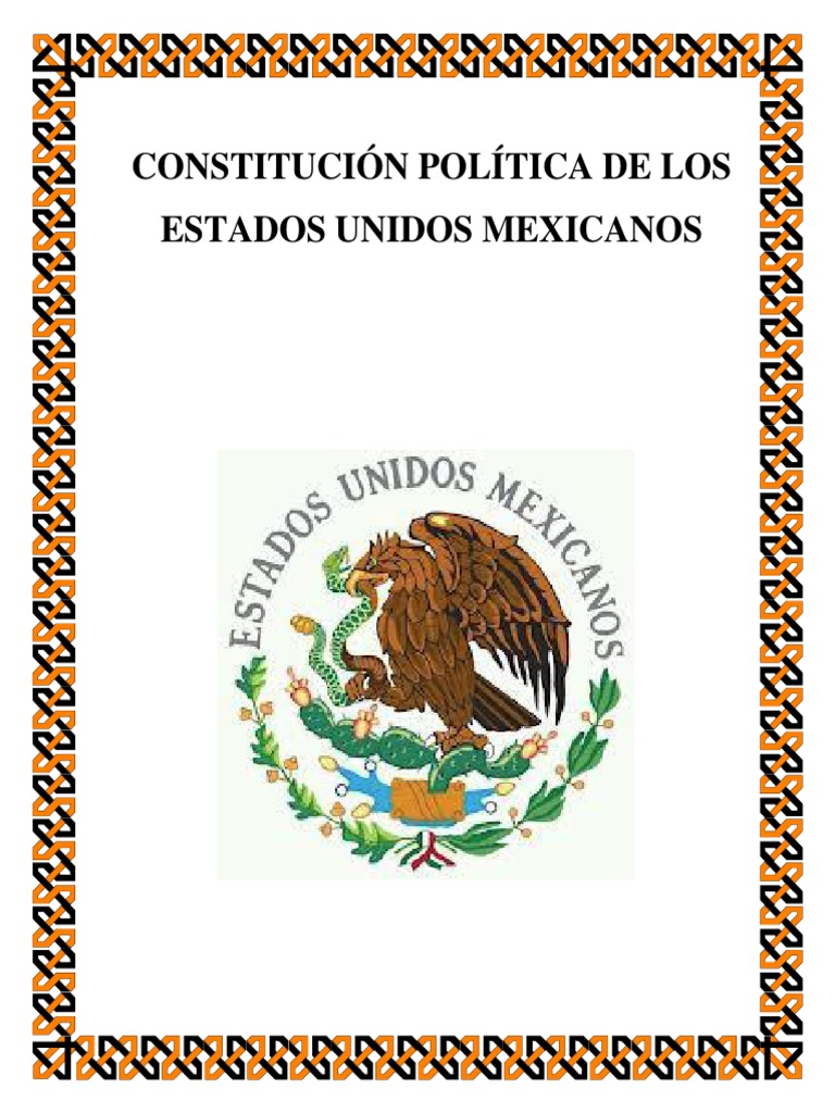 Constitución Política de Los Estados Unidos Mexicanos PDF