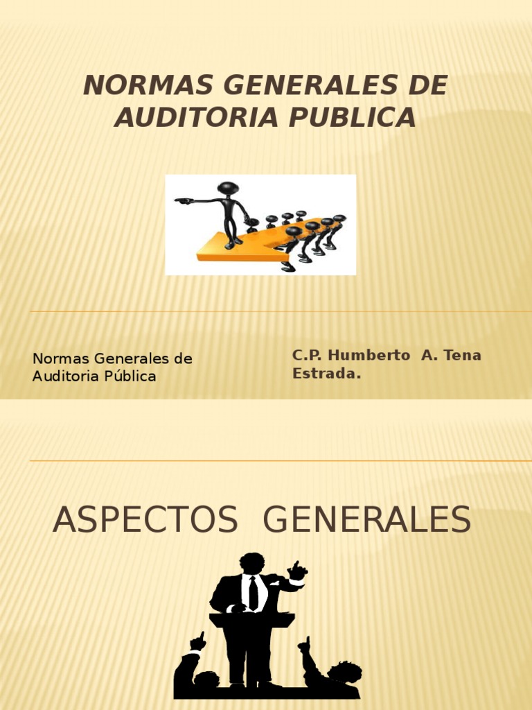 Presentación de Normas Generales de Auditoria Publica