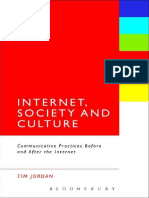 (Tim Jordan) Internet, Society and Culture Communication