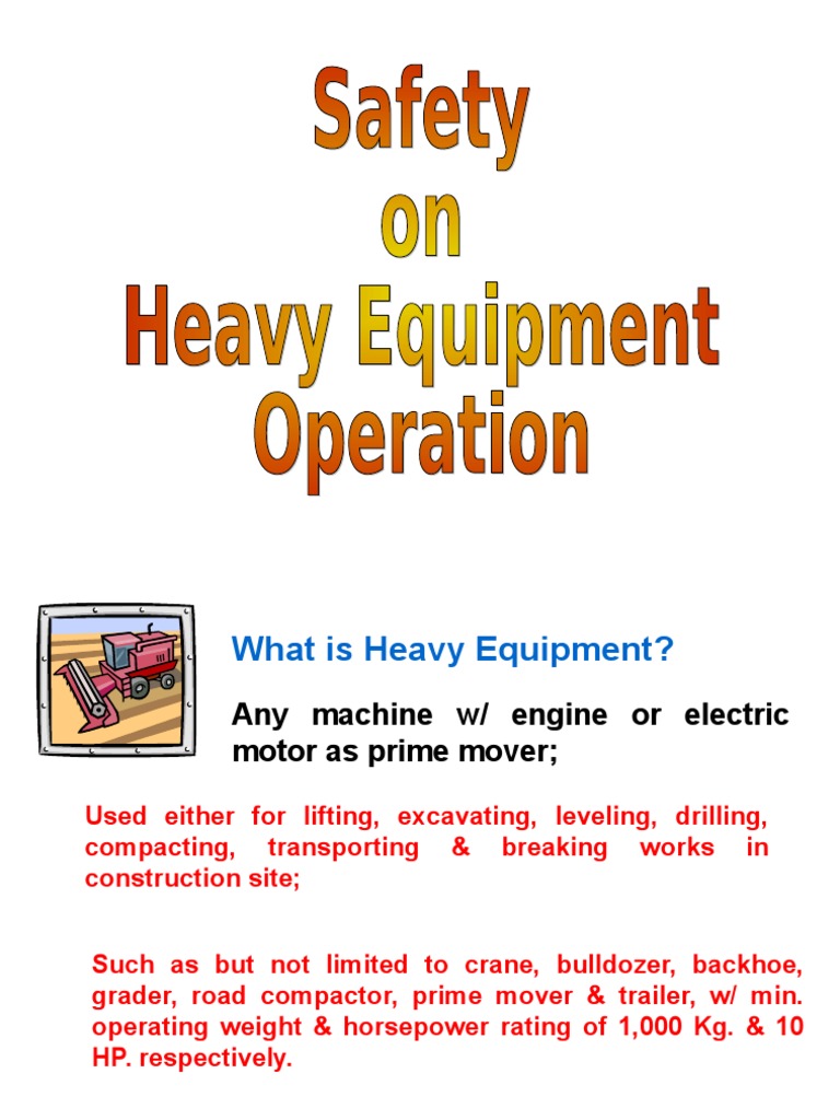Heavy Equipment Safety Heavy Equipment Road
