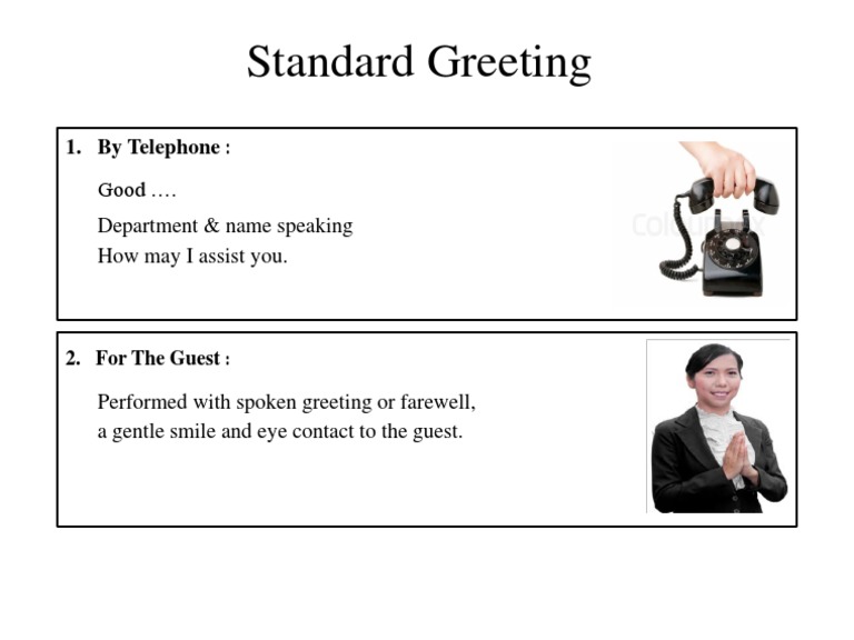 Standard Greeting: 1. by Telephone: Good | PDF