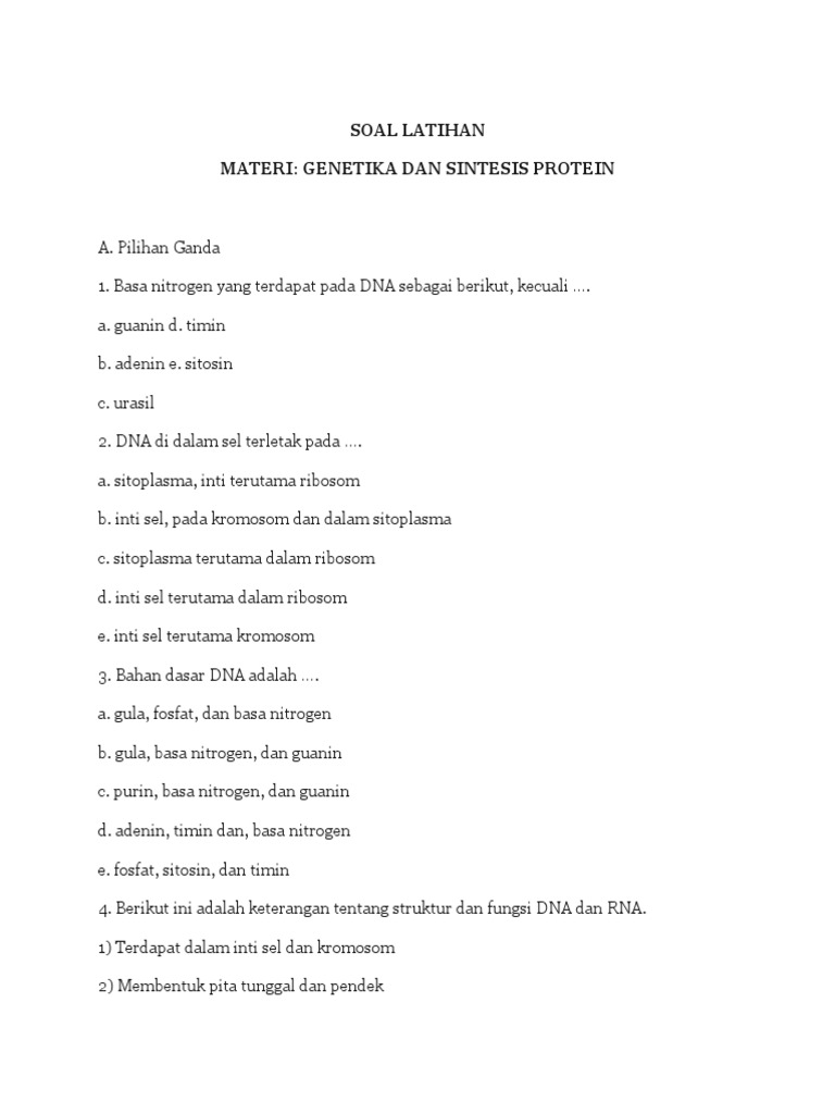 Pernyataan yang berkaitan dengan dna adalah …