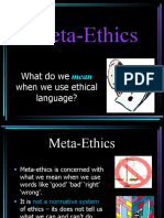 Meta-Ethics: What Do We When We Use Ethical Language?