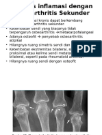 Arthritis Inflamasi Dengan Osteoarthritis Sekunder