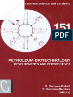 Petroleum Biotechnology - Developments and Perspectives