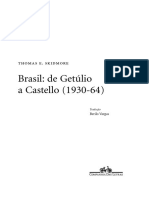 Brasil - De Getúlio a Castelo. (Thomas Skidmore)