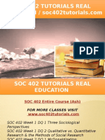 SOC 402 TUTORIALS Real Education - Soc402tutorials.com