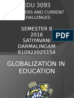 Teachers and Current Challenges: Semester 8 2016 Satiyavani Darmalingam 810922025154