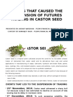 Events That Caused The Suspension of Futures Trading in Castor Seed