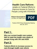 Health Care Reform:: Update On Federal Efforts To Improve Access To Care For People Living With HIV/AIDS