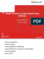 Multi Protocol Label Switching (MPLS) : Manoj Wadhwa 18 Oct 2008