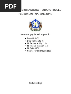 Makalah Bioteknologi Tentang Proses Pembuatan Tape Singkong