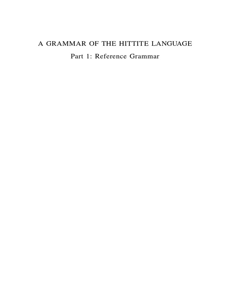 A Grammar of The Hittite Language - Parte 1 Reference Grammar PDF | PDF ...