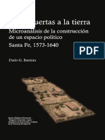 0-Abrir Puertas A La Tierra. Microanálisis de La Construcción de Un Espacio Político. Santa Fe, 1573-1640-Cap. 1 y 2-Darío G. Barriera