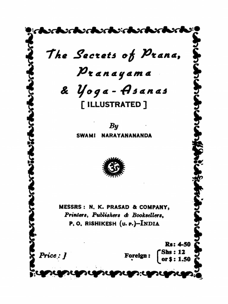 Swami Narayanananda) The Secrets of Prana, Pranay | PDF