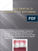 Desgaste Dental o Conjunto de Síntomas