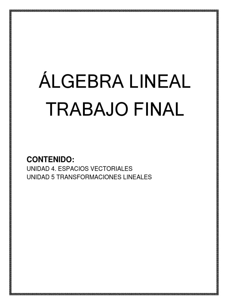 Algebra Lineal | PDF | Espacio vectorial | Mapa lineal