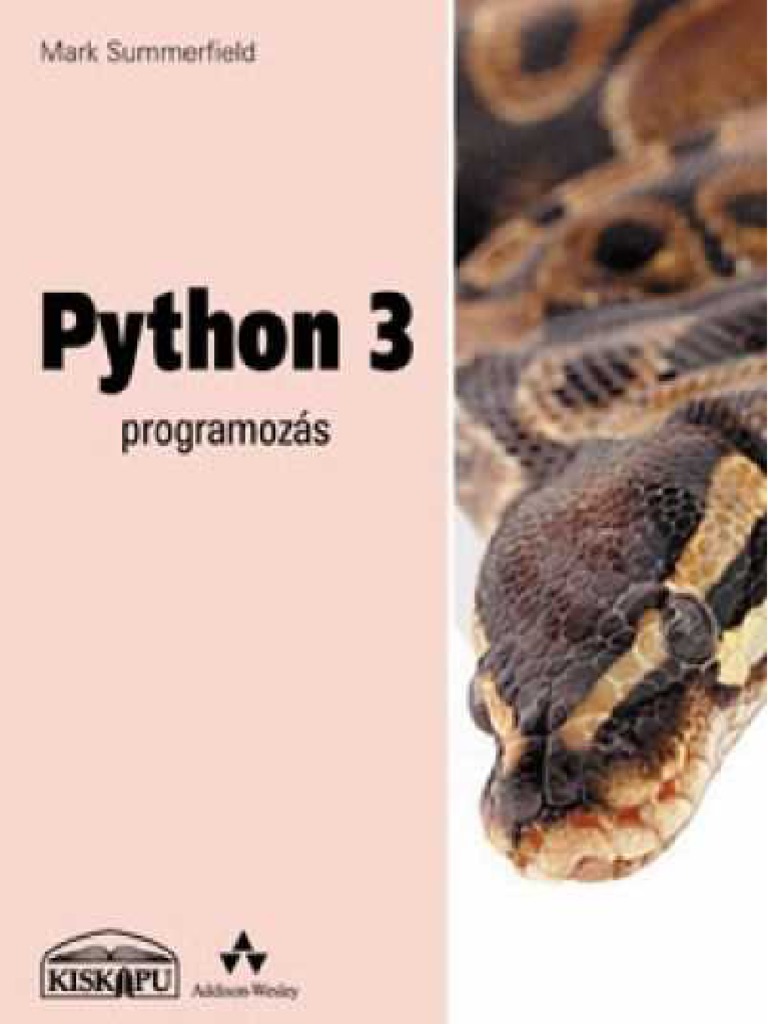 Mark Summerfield - Python 3 Programozás | PDF