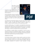 La Teoría Más Conocida Sobre El Origen Del Universo Se Centra en Un Cataclismo Cósmico Sin Igual en La Historia