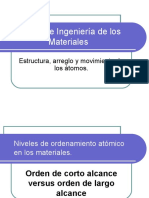 Estructura, Arreglo y Movimiento de Los Átomos.