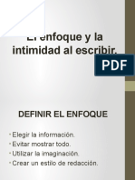 El Enfoque y La Intimidad Al Escribir.