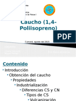 Caucho (Poliisopreno)