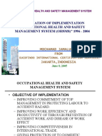 "Evaluation of Implementation Occupational Health and Safety Management System (Ohsms) " 1996 - 2004