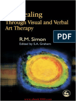 Self-Healing Through Visual and Verbal Art Therapy by S. A. Graham