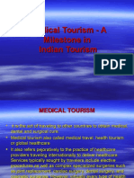 Medical Tourism - A Milestone in Indian Tourism