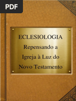 Eclesiologia - Repensando a Igreja á Luz Do N T-Aula21