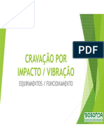 7-Marcelo Bois-Cravação - Impacto X Vibração