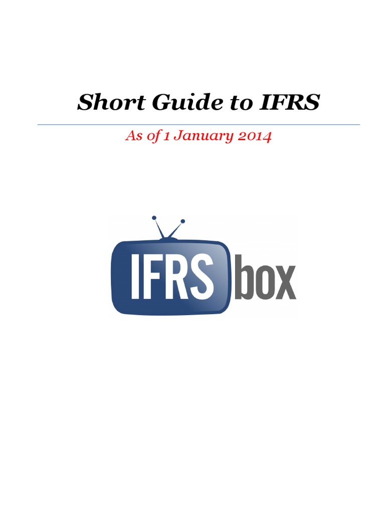 Short Guide To IFRS | PDF | International Financial Reporting Standards ...