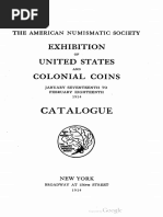 Exhibition of United States and Colonial Coins, January Seventeenth To February Eighteenth 1914: Catalogue