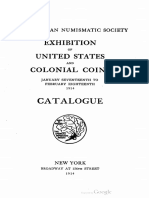 Exhibition of United States and Colonial Coins, January Seventeenth To February Eighteenth 1914: Catalogue