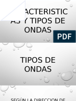 Caracteristicas y Tipos de Ondas