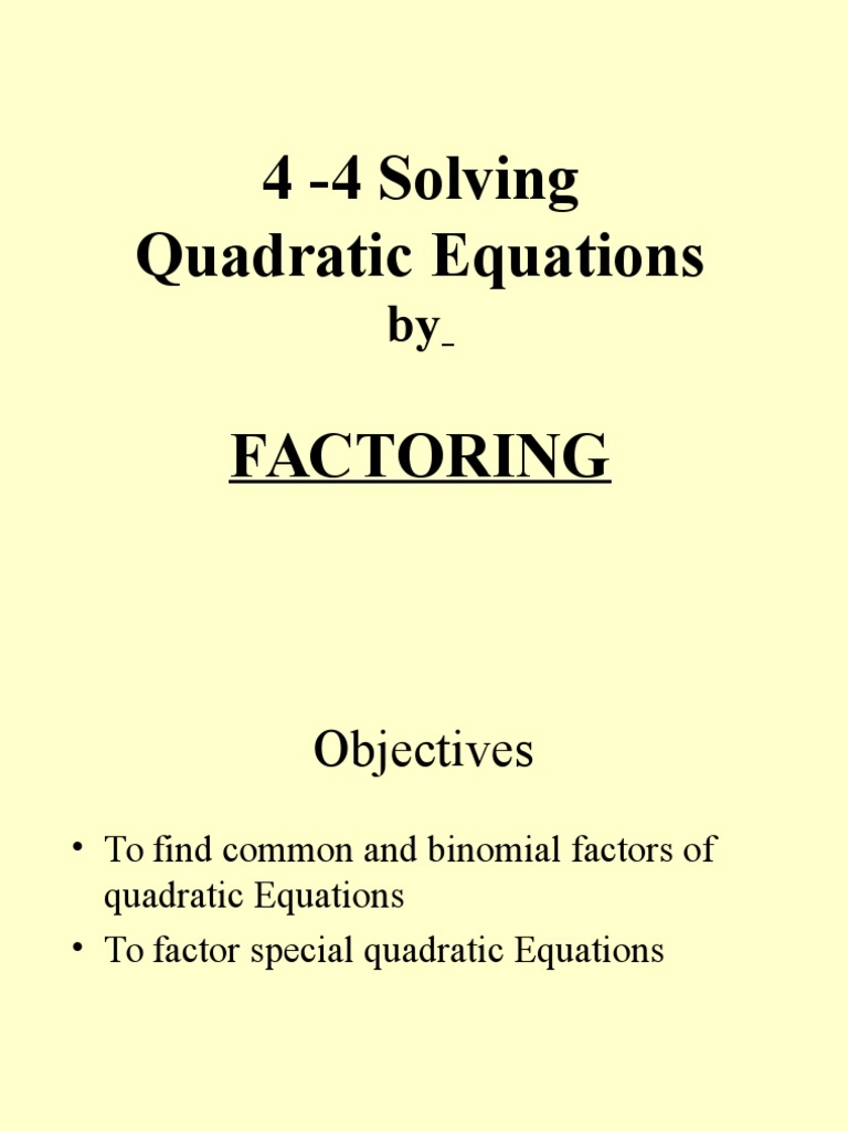 Factoring Quadratic Equations Guide | PDF | Quadratic Equation ...