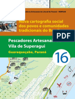 16 Pescadores Artesanais Vila Superagui
