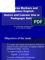 Discourse Markers and Spoken English: Native and Learner Use in Pedagogic Setting