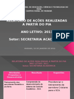 Apresentação Do Relatório Do PIA Da Secretaria Acadêmica
