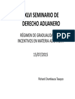 Régimen de Gradualidad y de Incentivos en Materia Aduanera