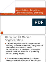 Segmentation, Targeting, Positionin, Differentiation and Branding