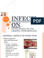 Infecti ON: Acute, Subacute and Chronic Osteomyelitis