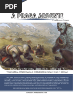 A Praga Ardente - Febre Escarlate - Jakk