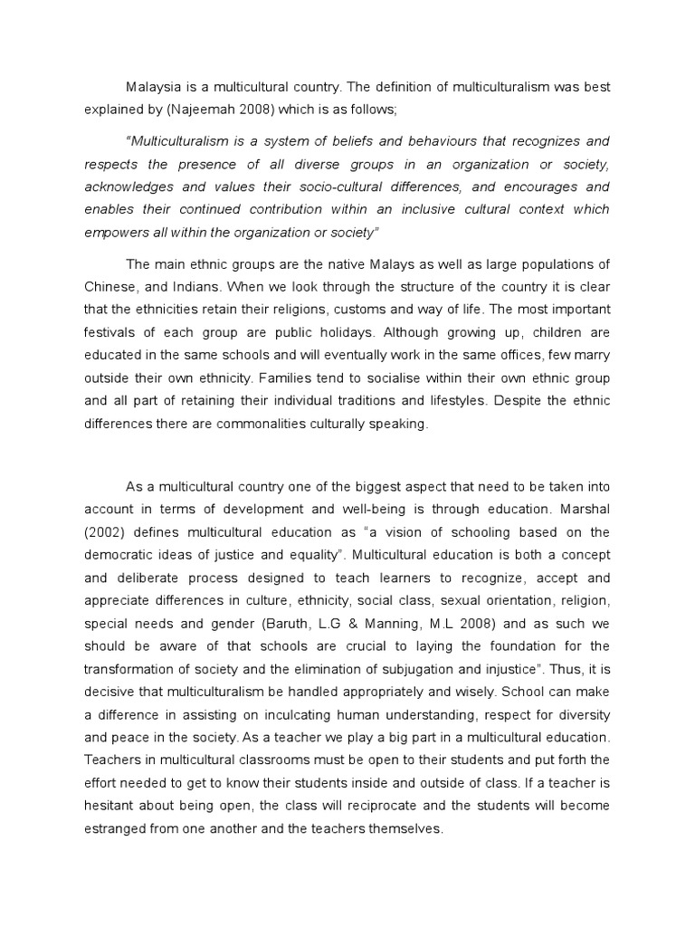 Malaysia Is A Multicultural Country Multiculturalism Teachers