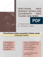 Pencitraan Pada Penyakit Infeksi Dan Degeneratif Pada Tulang Dan Sendi