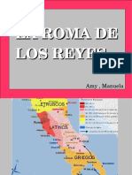 La Roma de Los Reyes- Amy, Manuela