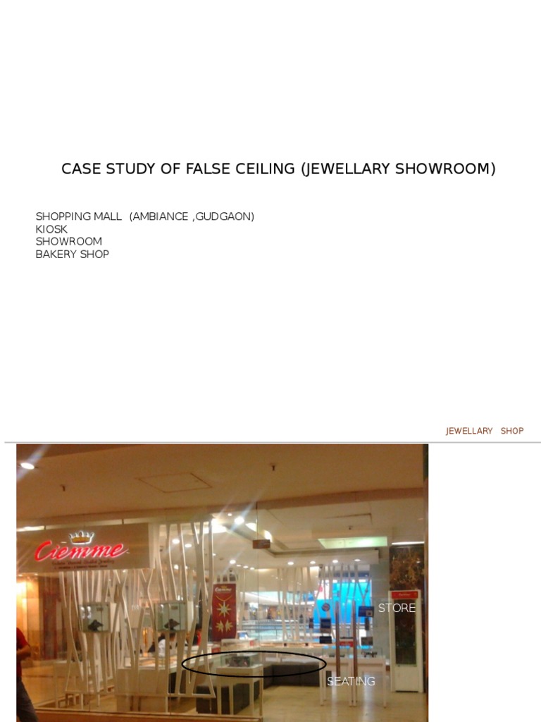 Case Study On False Ceiling Jewellery Art Media