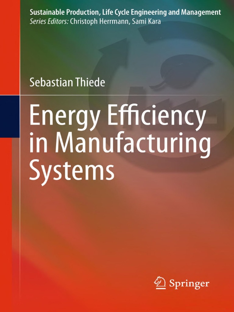 Energy Efficiency in Manufacturing Systems (2012) PDF | PDF | Efficient ...